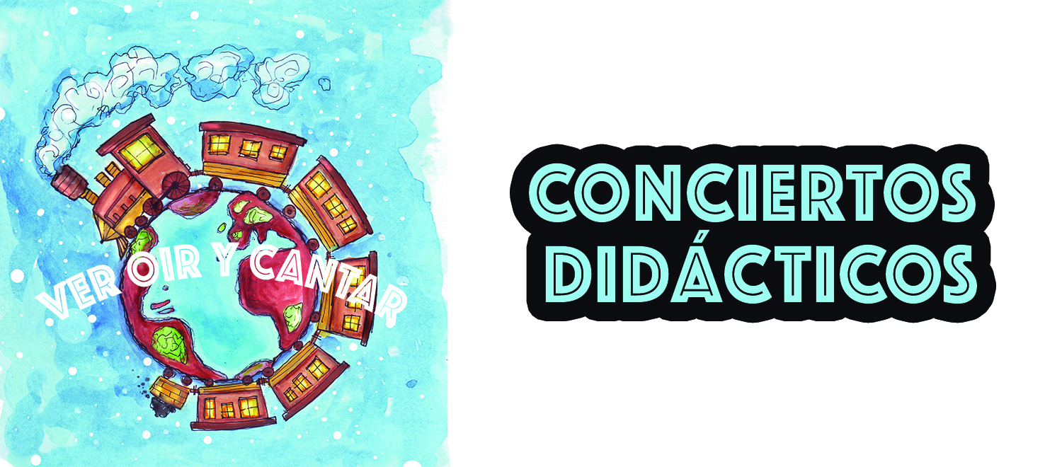 Ver oir + conciertos didácticos